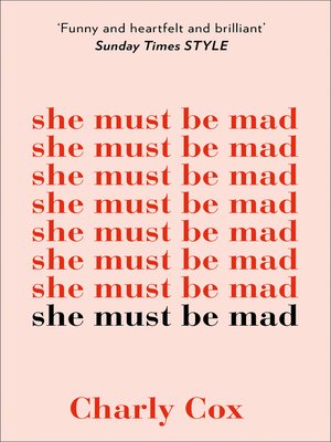 cover image of She Must Be Mad